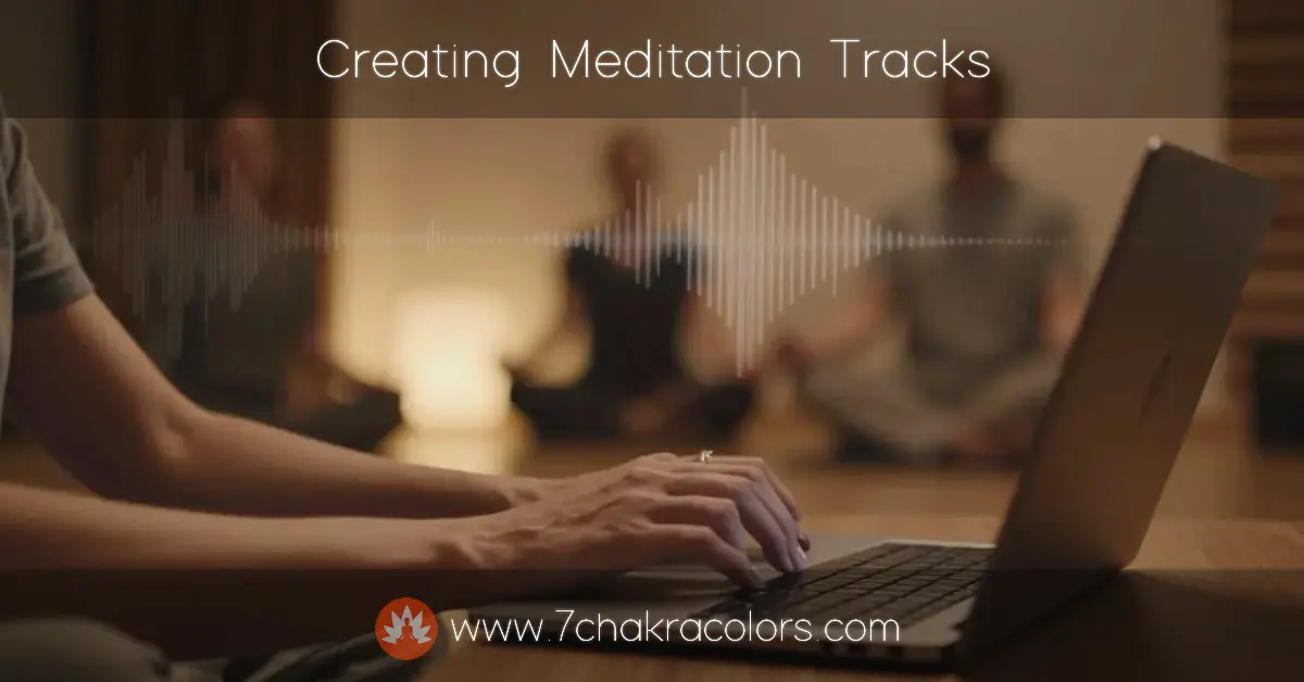 creating-chakra-meditation-tracks-featured-canvas-image